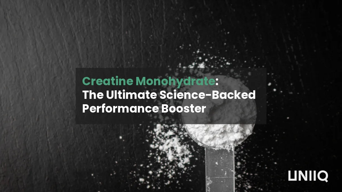 Creatine Monohydrate: The Ultimate Science-Backed Performance Booster